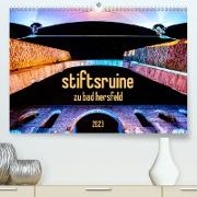 stiftsruine zu bad hersfeld (Premium, hochwertiger DIN A2 Wandkalender 2023, Kunstdruck in Hochglanz)