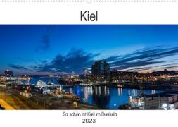 So schön ist Kiel im Dunkeln (Wandkalender 2023 DIN A2 quer)