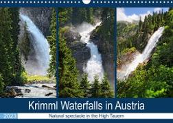 Krimml Waterfalls in Austria - Natural spectacle in the High Tauern (Wall Calendar 2023 DIN A3 Landscape)