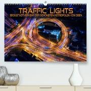 Traffic Lights - Großstadtverkehr der schönsten Metropolen von oben (Premium, hochwertiger DIN A2 Wandkalender 2023, Kunstdruck in Hochglanz)