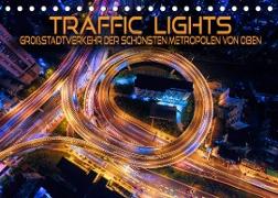 Traffic Lights - Großstadtverkehr der schönsten Metropolen von oben (Tischkalender 2023 DIN A5 quer)