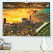 Sehnsucht nach Thailand (Premium, hochwertiger DIN A2 Wandkalender 2023, Kunstdruck in Hochglanz)