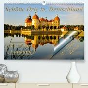 Schöne Orte in Deutschland (Premium, hochwertiger DIN A2 Wandkalender 2023, Kunstdruck in Hochglanz)