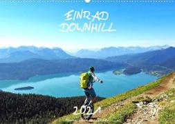 Einrad Downhill (Wandkalender 2023 DIN A2 quer)