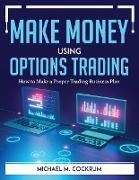 Make Money Using Options Trading