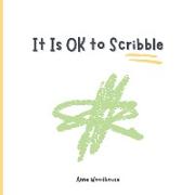 It Is OK to Scribble