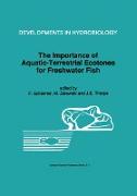 The Importance of Aquatic-Terrestrial Ecotones for Freshwater Fish