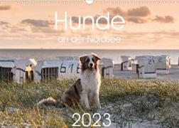 Hunde an der Nordsee (Wandkalender 2023 DIN A3 quer)