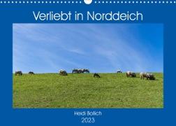 Verliebt in Norddeich (Wandkalender 2023 DIN A3 quer)
