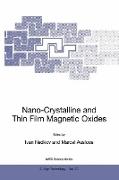 Nano-Crystalline and Thin Film Magnetic Oxides