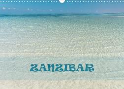 Zanzibar - a pearl of the Indian Ocean (Wall Calendar 2023 DIN A3 Landscape)