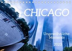 CHICAGO Ungewöhnliche Momente (Tischkalender 2023 DIN A5 quer)