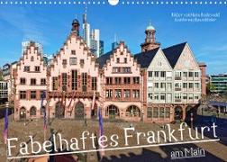 Fabelhaftes Frankfurt am Main (Wandkalender 2023 DIN A3 quer)
