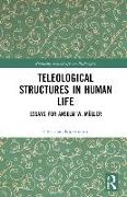 Teleological Structures in Human Life