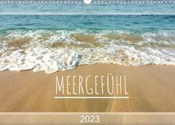Meergefühl 2023 (Wandkalender 2023 DIN A3 quer)