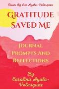Gratitude Saved Me journal prompts and some reflections