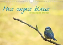 Mes anges bleus "mésanges bleues" (Calendrier mural 2023 DIN A4 horizontal)