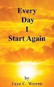 Every Day I Start Again