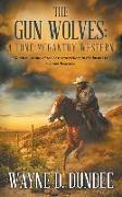 The Gun Wolves: A Lone McGantry Western