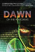 Dawn of the Watchers