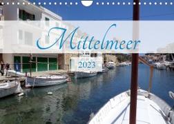 Mittelmeer 2023 (Wandkalender 2023 DIN A4 quer)