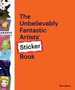 The Unbelievably Fantastic Artists’ Stickers Book