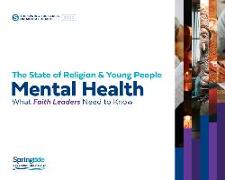 The State of Religion & Young People 2022: Mental Health