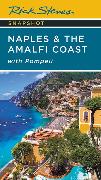 Rick Steves Snapshot Naples & the Amalfi Coast (Seventh Edition)