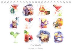 Cocktails Kalender mit Rezept (Tischkalender immerwährend DIN A5 quer)