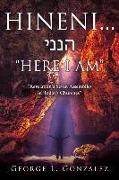 Hineni... &#1492,&#1504,&#1504,&#1497, "HERE I AM": "Revelation's Seven Assemblies in Today's Churches"