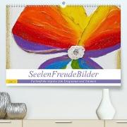 SeelenFreudeBilder - Farbenfrohe Impulse zum Entspannen und Träumen (Premium, hochwertiger DIN A2 Wandkalender 2023, Kunstdruck in Hochglanz)