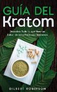 Guía del Kratom