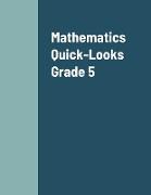 Mathematics Quick-Looks Grade 5