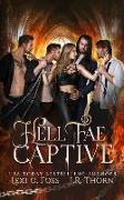 Hell Fae Captive: A Dark Fantasy Romance