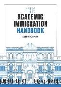 The Academic Immigration Handbook