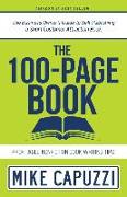 The 100-Page Book: The Business Owner's Guide to Self-Publishing a Short Customer Attraction Book