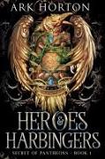 Heroes & Harbingers