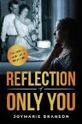 Reflection of Only You: A Guidebook for the Adult Only-Child