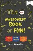 The Most Awesomest Book of Fun!