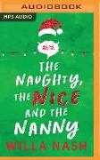 The Naughty, the Nice and the Nanny