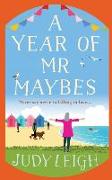 A Year of Mr Maybes