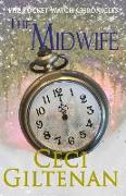The Midwife: The Pocket Watch Chronicles