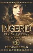 Viking Queens IV: Ingerid