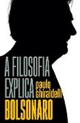 A filosofia explica Bolsonaro