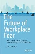 The Future of Workplace Fear