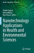 Nanotechnology Applications in Health and Environmental Sciences