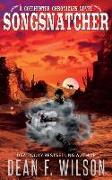 Songsnatcher - A Science Fiction Western Adventure