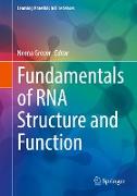 Fundamentals of RNA Structure and Function