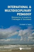 International & Multidisciplinary Pedagogy