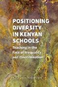 Positioning Diversity in Kenyan Schools